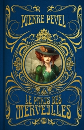 Le Paris des merveilles de Pierre Pevel